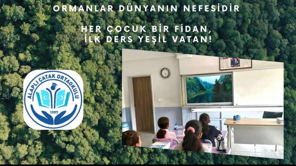 HER ÇOCUK BİR FİDAN, İLK DERS YEŞİL VATAN!